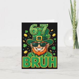 Sechs sieben bruh St. Patricks Tag 67 Meme Kobold Karte