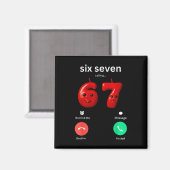 Sechs Sieben Calling Meme Minimalistischer Trend T Magnet (Vorderseite/Rückseite)