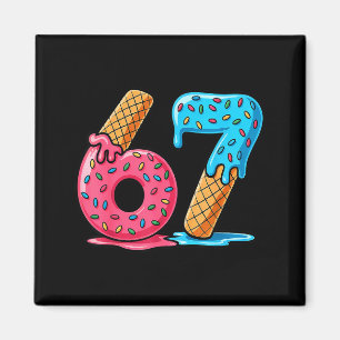 Sechs Sieben Eis Drip Cool Meme 67 Lustige Zahl Magnet