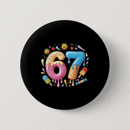 Sechs Sieben Eiscreme-Tropfen Cool Meme 67 Lustige Button (Vorderseite)