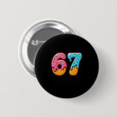 Sechs Sieben Eiscreme-Tropfen Cool Meme 67 Lustige Button (Vorne & Hinten)