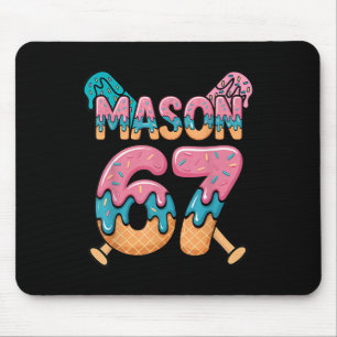 Sechs Sieben Eiscreme-Tropfsport 67 Lustiger Mason Mousepad