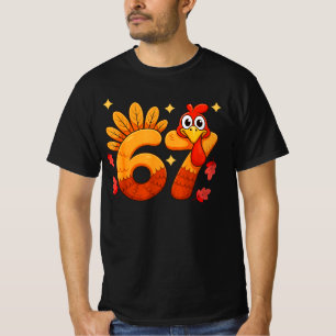 Sechs Sieben Erntedankfest 67  für Truthahn  Lusti T-Shirt