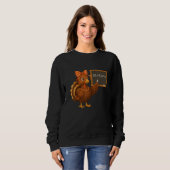 Sechs Sieben Mathelehrer Lustiges Meme Truthahn Sweatshirt (Vorne ganz)