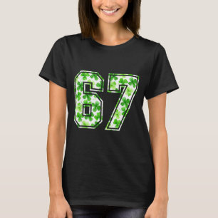 Sechs sieben Meme 67 St. Patricks Tag Kleeblatt 6  T-Shirt