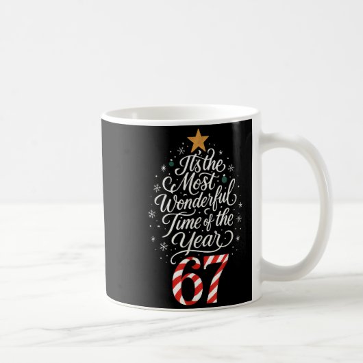 Sechs Sieben Meme Es Ist Die Wunderbarste Zeit 67 Kaffeetasse (Rechts)