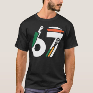 Sechs Sieben Meme Kochwerkzeuge Foodie Heimkoch T-Shirt