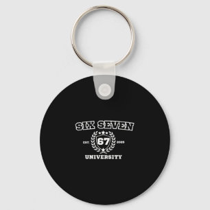 Sechs Sieben Universität Sechs Sieben Bruh 67 Meme Schlüsselanhänger