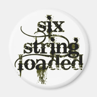 Sechs String Loaded Magnet