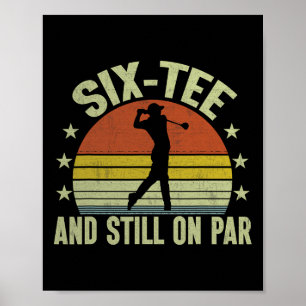 Sechs-tee und immer noch auf Par Funny Golf 60. Ge Poster