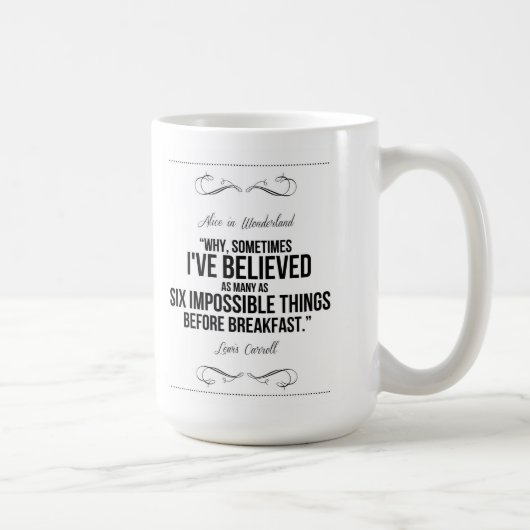 "Sechs unmögliche Sachen" Alice im Kaffeetasse (Rechts)
