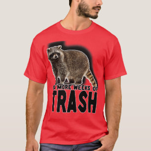 Sechs weitere Abfallwochen T-Shirt