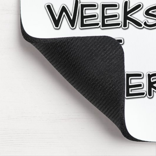 Sechs Wochen weniger Winter Mousepad (Ecke)