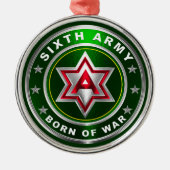 SECHSTE ARMY Metal Ornament Aus Metall (Vorne)