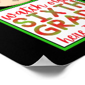 SECHSTE GRADE HIER KOMME ICH niedlich lustig Poster (Ecke)