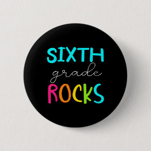 Sechste Stufe Rocks Team 6. Klasse Lehrer Button