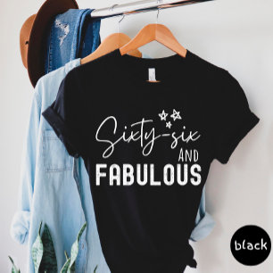 Sechsundsechzig und fabelhafter T - Shirt