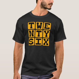 Sechsundzwanzig, Nummer 26 T-Shirt