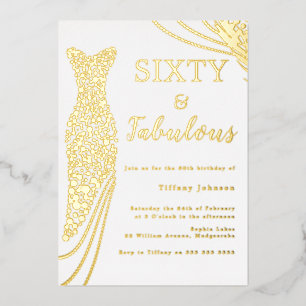 Sechzig & Fabulous! Gold Foil Dress 60. Geburtstag Folieneinladung