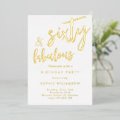 Sechzig und fabelhaft vergoldetes Geburtstag Folieneinladung (Stehend vorne)