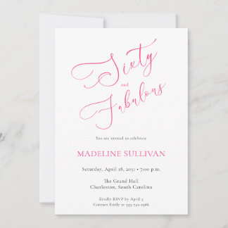 Sechzig und fantastisch Pink Script 60. Geburtstag Einladung