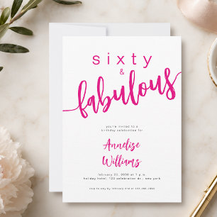 Sechzig und fantastische pinke Schrift 60. Geburts Einladung