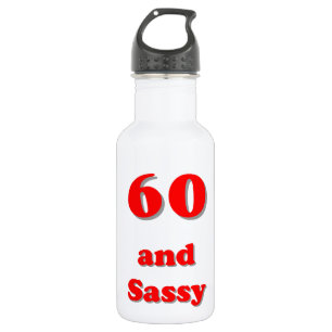 Sechzig und frecher humorvoller Altersgeburtstag Trinkflasche