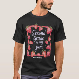 Second Grade is My Jam Strawberry Funny Teacher T-Shirt