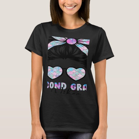 Second Grade Vibes Mermaid Messy Bun Back To Schoo T-Shirt (Vorderseite)