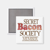 Secret Bacon Society Magnet (Vorderseite/Rückseite)