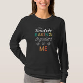 Secret Ingredient Is Me Funny Retro Cooking Baking T-Shirt (Vorderseite)