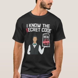 Secret Menu Feinschmecker Fast Food Restaurant Koc T-Shirt