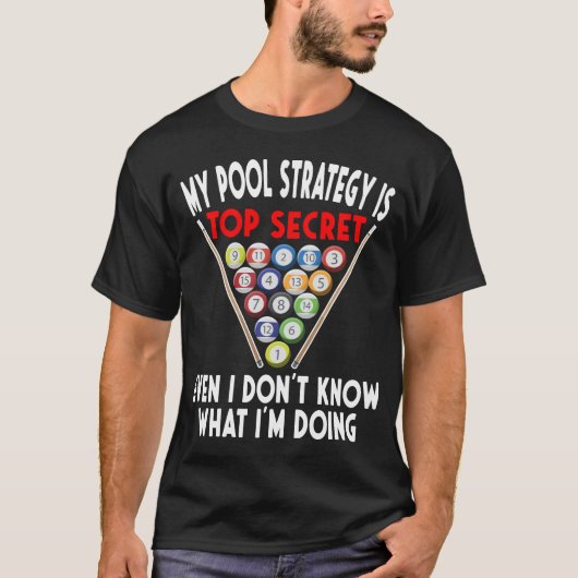Secret Pool Strategy 8 Ball Funny Billiard Player T-Shirt (Vorderseite)