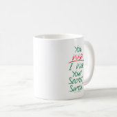 Secret Santa Funny Holiday Weihnachtsdesign Kaffeetasse (VorderseiteRechts)