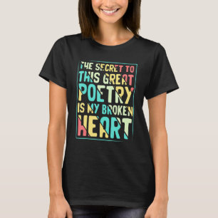 Secret to Poetry Fun Writer Poet Reader Gedichte G T-Shirt