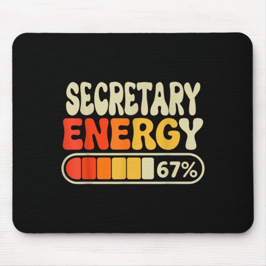 Secretary Energy 67 Percent Funny Job Title Humor Mousepad (Vorne)