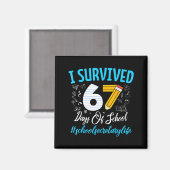 Secretary Survived 67 Days Of School Humor Design Magnet (Vorderseite/Rückseite)