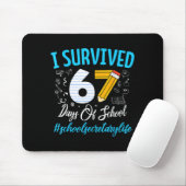 Secretary Survived 67 Days Of School Humor Design Mousepad (Mit Mouse)