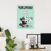 “Secure Your Rolls” Toilet Paper Heist Poster (Heimbüro)