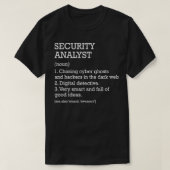 Security Analyst Job Definition Funny Security Ana T-Shirt (Design vorne)