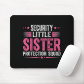 Security Little Sister Protection Squad Funny Boys Mousepad (Mit Mouse)