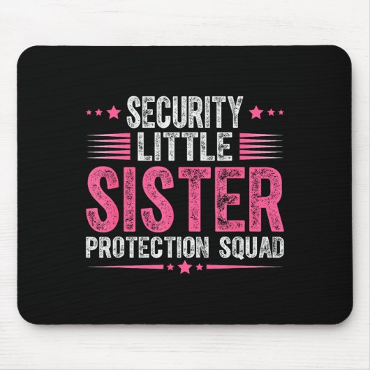 Security Little Sister Protection Squad Funny Boys Mousepad (Vorne)