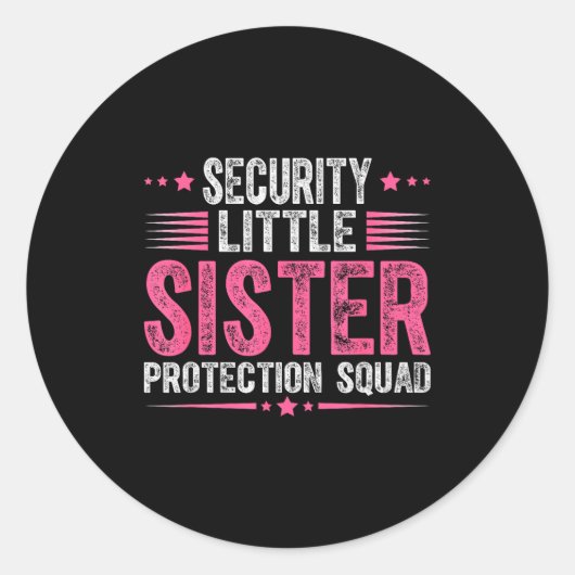 Security Little Sister Protection Squad Funny Boys Runder Aufkleber (Vorderseite)