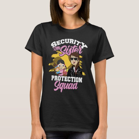 Security little sister protection squad Programme T-Shirt (Vorderseite)