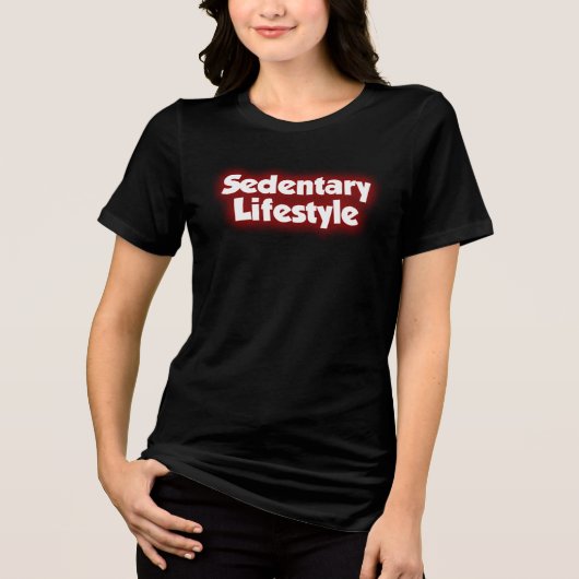 SEDENTARY LIFESTYLE Special Customizable LÄSSIG Tri-Blend Shirt (Vorderseite)
