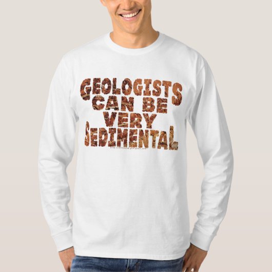 "Sedimental" Geologen T-Shirt (Vorderseite)