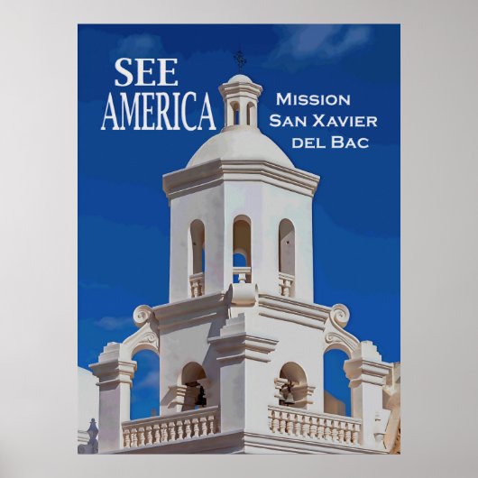 "See America" Mission San Xavier Poster (Vorne)