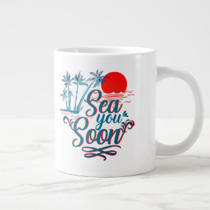See dich bald Jumbo-Tasse