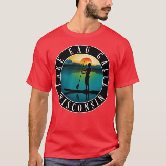See Eau Galle Wisconsin Paddleboarding T-Shirt