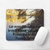 See, gelassen alles, das Atem preisen lässt… Mousepad (Mit Mouse)